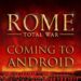 Rome: Total War llega a Android
