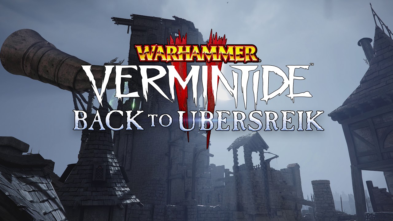 Warhammer Vermintide 2 – anuncia su próximo DLC – Back to Ubersreik