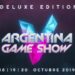 Argentina Game Show – Deluxe Edition confirma su fecha de apertura