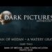 The Dark Pictures – Man of Medan Diario del Desarrollador 2 – parte 2