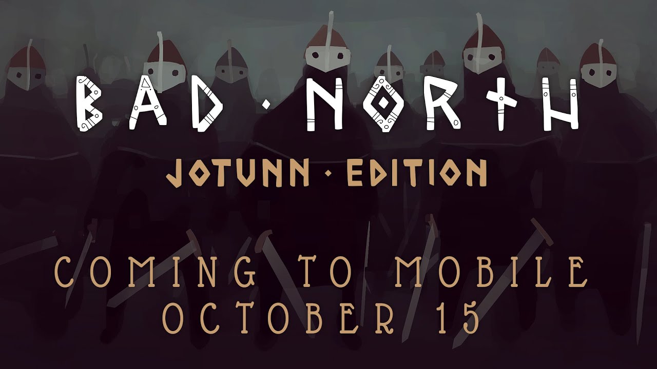 Bad North se lanzará en celulares el 15 de octubre