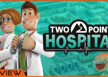 [Review] – Two Point Hospital