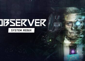 Observer: System Redux llega oficialmente a PC y estos son los requisitos