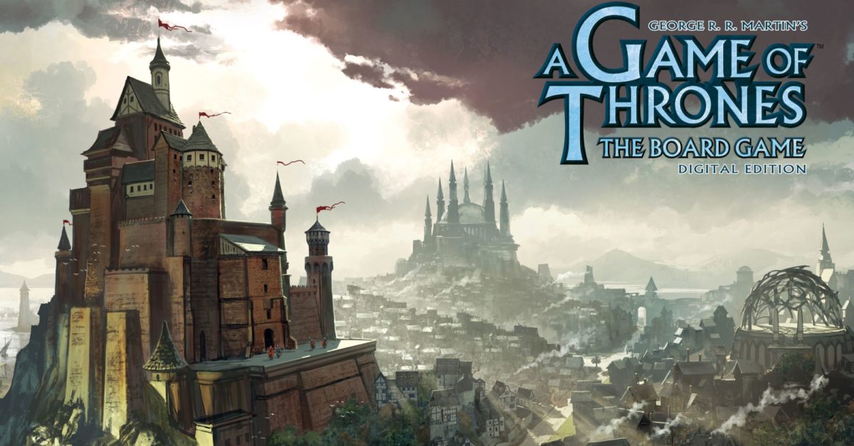 El juego de mesa digital de Game of Thrones ya está disponible
