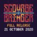 Scourgebringer ya esta disponible para jugar