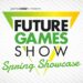 Cómo ver The Future Games Show: Spring Showcase