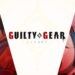 Guilty Gear Strive fue retrasado nuevamente
