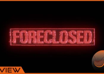 [Review] Foreclosed