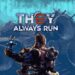 They Always Run estrena tráiler con fecha de lanzamiento