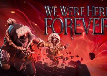 We Were Here Forever se lanza en mayo para PC seguido de Playstation y Xbox
