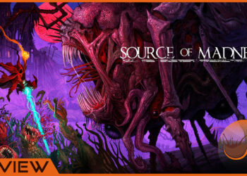[Review] Source of Madness