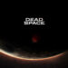 Se enseñó un nuevo gameplay del remake de Dead Space