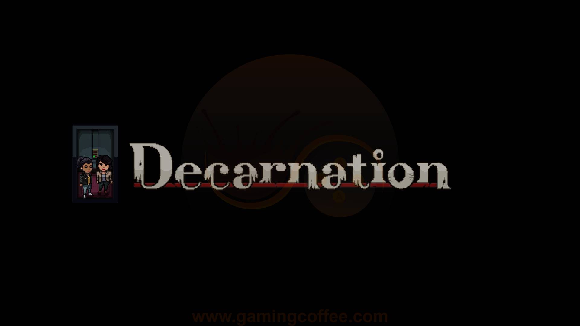 Decarnation a