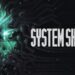 Se retrasa el lanzamiento del remake de System Shock