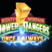 Se lanzó un nuevo tráiler de Power Rangers: Once and Always