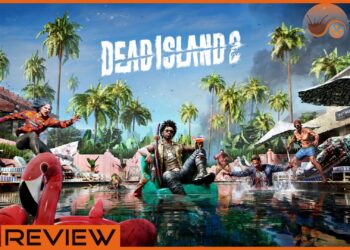 [Review] Dead Island 2