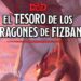 Ya está disponible El tesoro de los dragones de Fizban en español