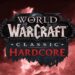 ¡Llegan los reinos Hardcore a World of Warcraft Classic!