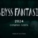 Abyss Fantasia saldrá en 2024
