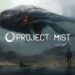 Se anuncio Project: MIST un juego de terror de mundo abierto