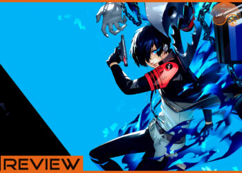 [Review] Persona 3 Reload