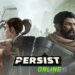Persist Online anunció su lanzamiento