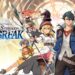 The Legend of Heroes: Trails through Daybreak se encuentra disponible para consolas y PC