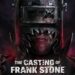 The Casting of Frank Stone presentó nuevas características