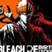 Bleach: Rebirth of Souls lanzó un nuevo tráiler de personaje