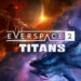 Everspace 2 anunció el lanzamiento de su nuevo DLC Titans