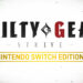 Guilty Gear: Strive llegará a Nintendo Switch