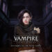 Se reveló la fecha de lanzamiento de la nueva entrega de Vampire: The Masquerade