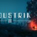 INDUSTRIA II reveló un nuevo tráiler de historia