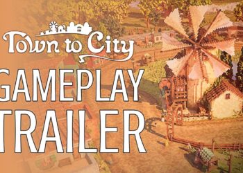 Town to City revela un nuevo tráiler