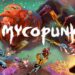 Mycopunk se prepara para su lanzamiento en early access
