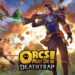 Orcs Must Die! Deathtrap llegará a PlayStation 5