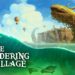 The Wandering Village anunció su fecha de lanzamiento