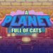 Devcats presentó A Planet Full of Cats