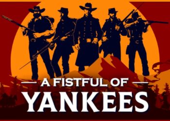 A Fistful of Yankees anunció su fecha de lanzamiento