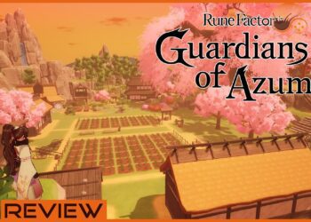 [Review] – Rune Factory: Guardians of Azuma