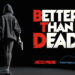 Better Than Dead fue anunciado por MicroProse