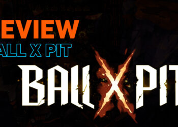 [Review] – Ball x Pit