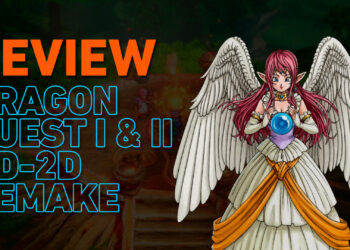 [Review] Dragon Quest I & II HD-2D Remake