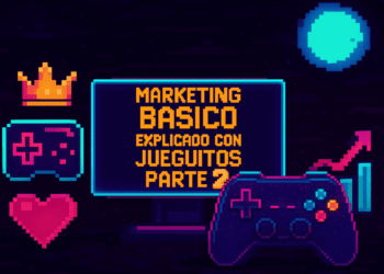 Marketing básico explicado con jueguitos – Parte 2