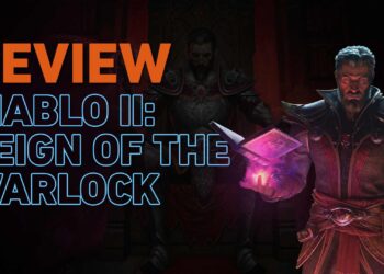 [Review] – Diablo II: Resurrected – Reign of Warlock