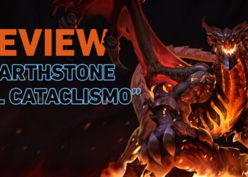 [Review] – Hearthstone «El Cataclismo»