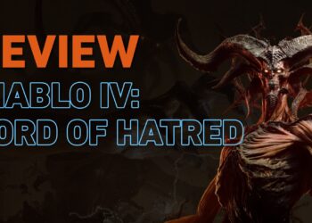 [Review] Diablo IV: Lord of Hatred