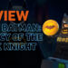 [Review] LEGO Batman: Legacy of the Dark Knight