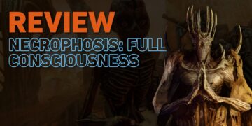 [Review] Necrophosis: Full Consciousness