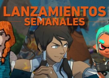 Lanzamientos semanales – 4ta edición julio 2026